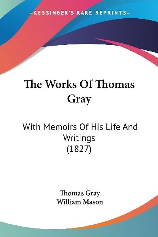 The Works Of Thomas Gray