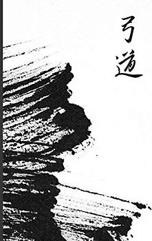 Kyudo: Martial Arts Journal with Drawing Section