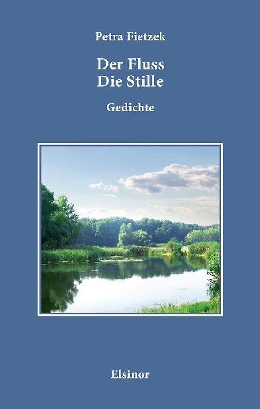 Der Fluss Die Stille.