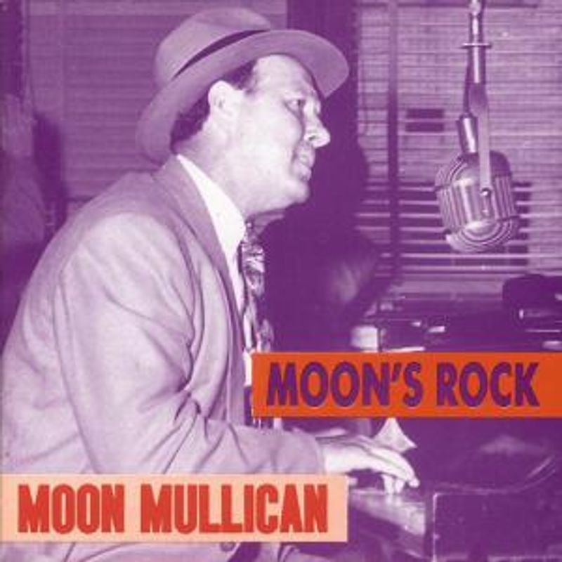 Moon Mullican - Moon S Rock