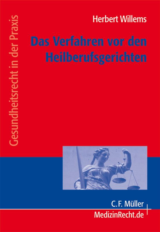Das Verfahren vor den Heilberufsgerichten