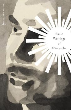 Basic Writings of Nietzsche (Modern Library Classics) - Friedrich Nietzsche