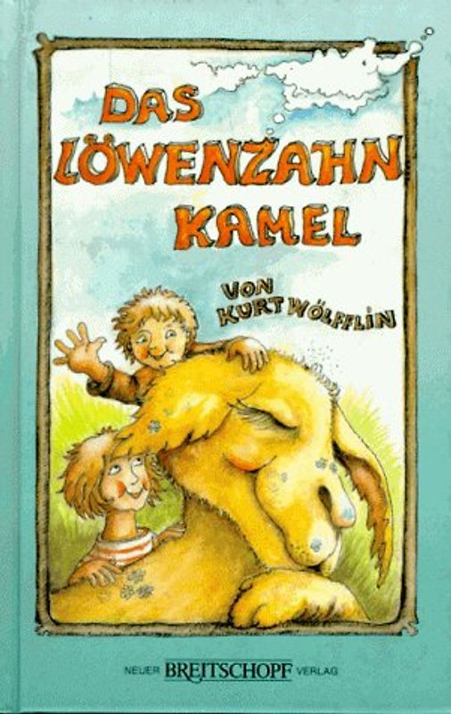 Das Löwenzahnkamel
