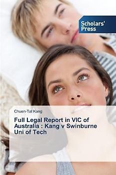 Full Legal Report in VIC of Australia : Kang v Swinburne Uni of Tech