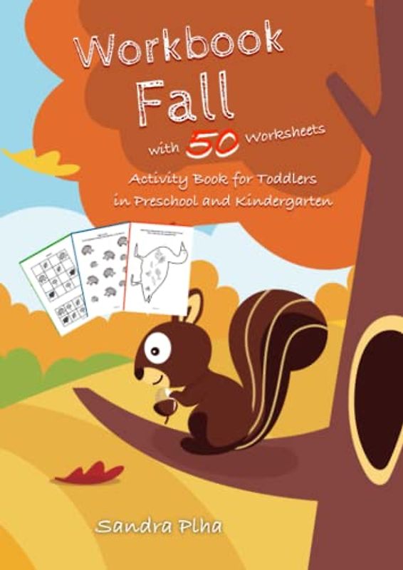 Workbook Fall: Activity Book for Toddlers in Preschool and Kindergarten (KitaFix-Creative: Worksheets)