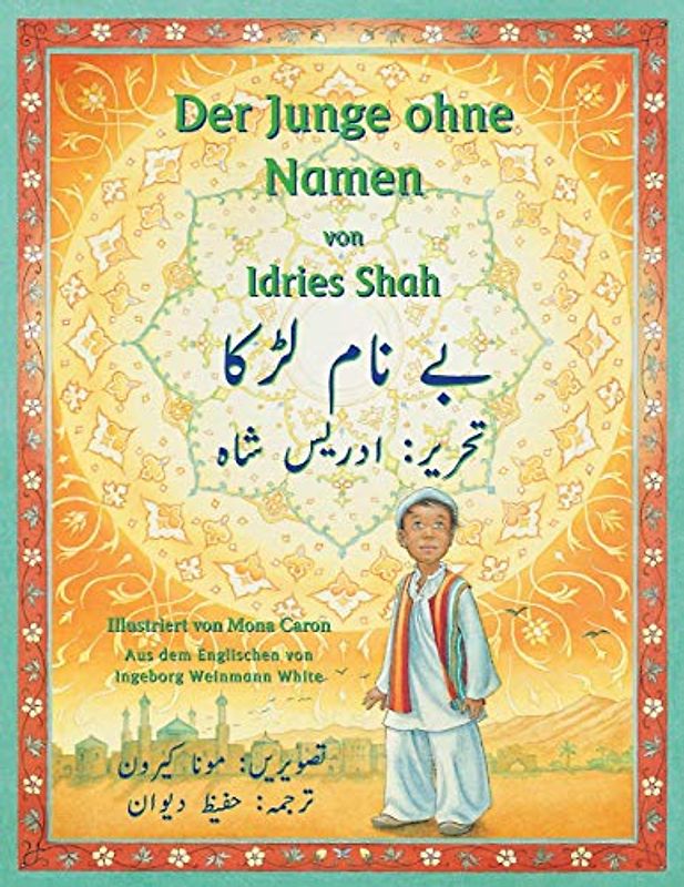 Der Junge ohne Namen: Zweisprachige Ausgabe Deutsch-Urdu (Lehrgeschichten)