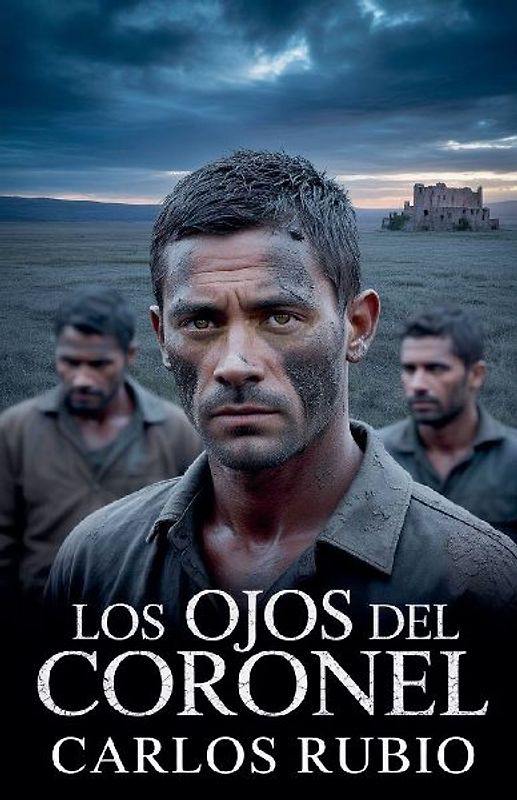 Los Ojos del Coronel