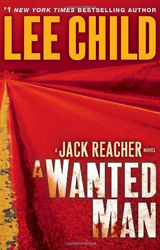 A Wanted Man - Lee Child