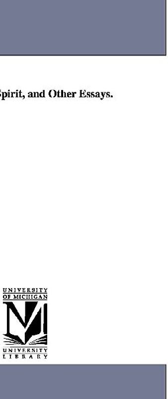 Ways of the Spirit, and Other Essays.