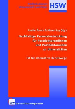 Nachhaltige Personalentwicklung für Postdoktorandinnen und Postdoktoranden an Universitäten