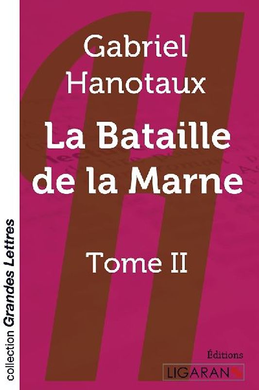 La bataille de la Marne - Tome 2 (grands caractères)9782335021776