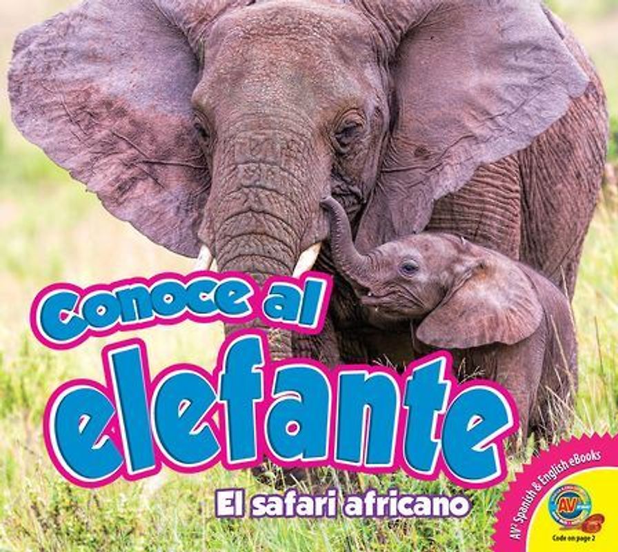 Conoce Al Elefante (Meet the Elephant)