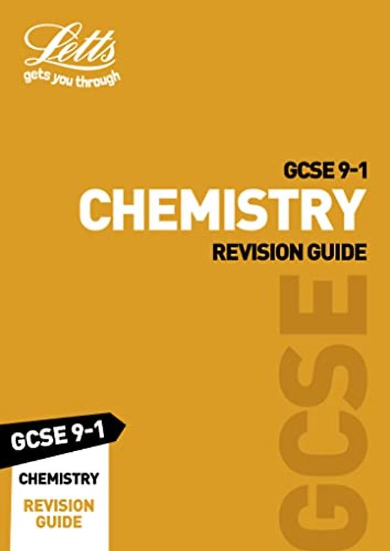 Letts GCSE 9-1 Revision Success - GCSE 9-1 Chemistry Revision Guide
