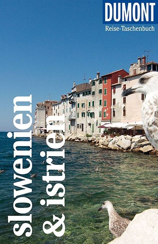 DUMONT Reise-Taschenbuch Reiseführer Slowenien & Istrien