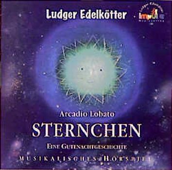 Sternchen. Musikalische Gutenachtgeschichte. Ab 2 Jahren