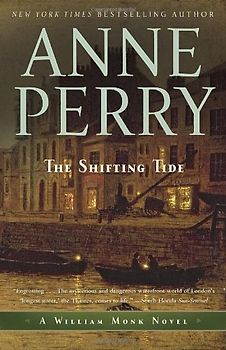 The Shifting Tide: A William Monk Novel (William Monk Novels)