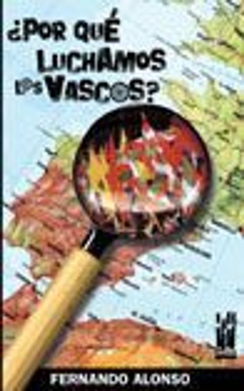 ¿Por qué luchamos los vascos?