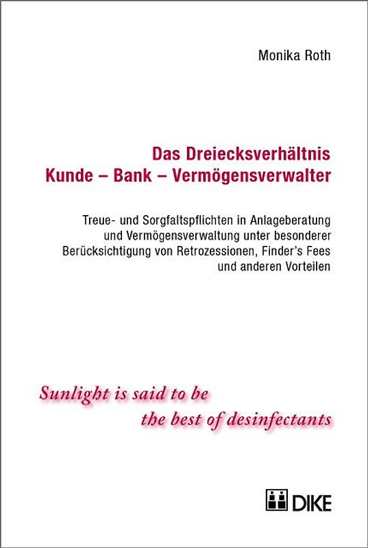 Das Dreiecksverhältnis Kunde - Bank - Vermögensverwalter