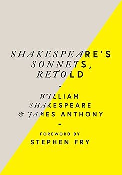 Shakespeare’s Sonnets, Retold: Classic Love Poems with a Modern Twist