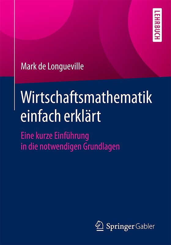 Wirtschaftsmathematik einfach erklärt