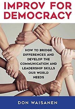 Improv for Democracy