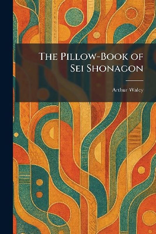 The Pillow-Book of Sei Shonagon