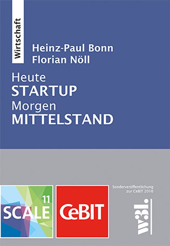 Heute Startup. Morgen Mittelstand