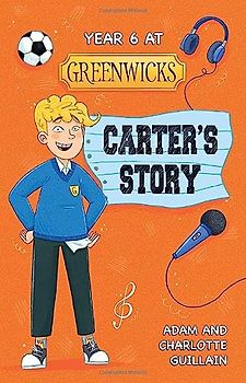 Reading Planet: Astro - Year 6 at Greenwicks: Carter's Story - Mars/Stars