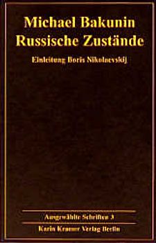 Ausgewählte Schriften / Russische Zustände (1849)