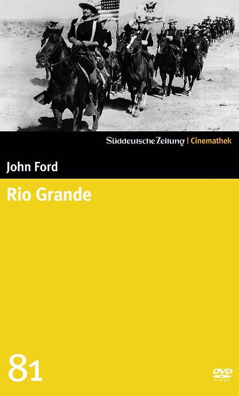 Sueddeutsche Zeitung Cinemathek 81: John Ford - Rio Grande DVD