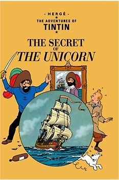 Secret of the Unicorn (Adventures of Tintin) - Herge