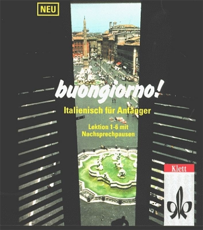 Buongiorno - Neubearbeitung. Ein Italienischlehrwerk für Erwachsene.... 2 CDs mit Nachsprechpausen