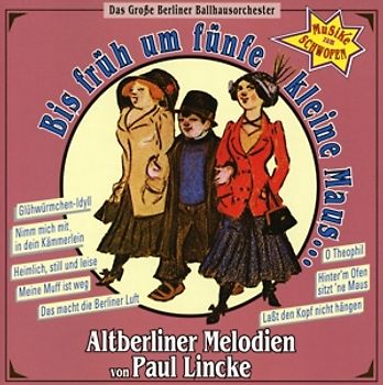 Bis früh um fünfe,kleine Maus