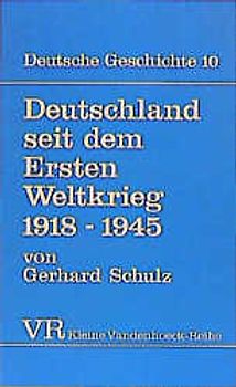 Deutschland seit dem Ersten Weltkrieg 1918–1945