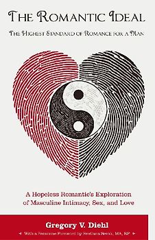 The Romantic Ideal-The Highest Standard of Romance for a Man