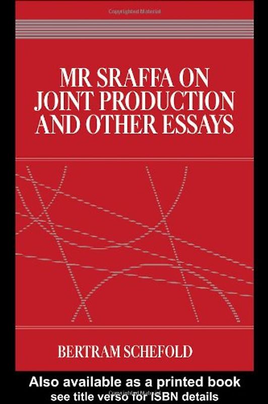 MR Sraffa on Joint Production and Other Essays