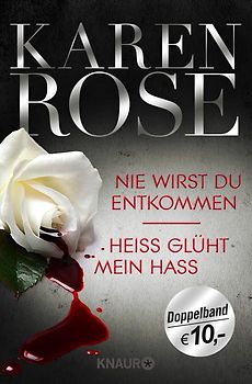 Nie wirst du entkommen / Heiß glüht mein Hass