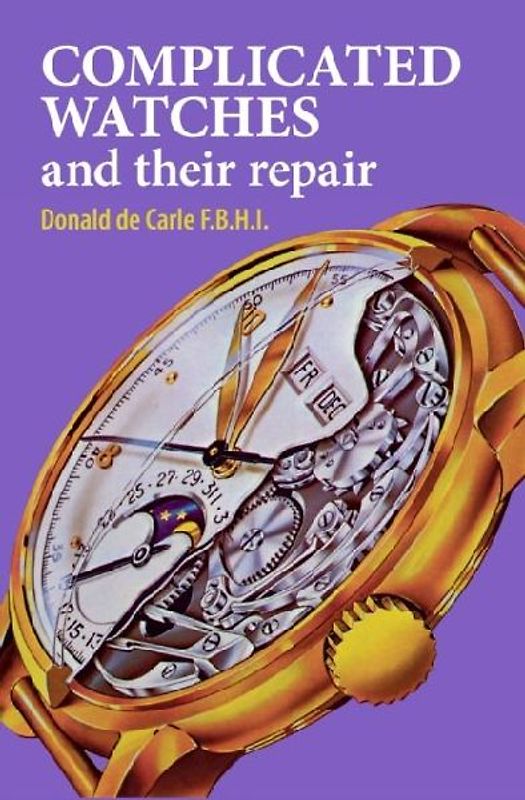 Complicated Watches and Their Repair