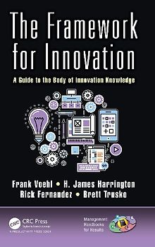 The Framework for Innovation
