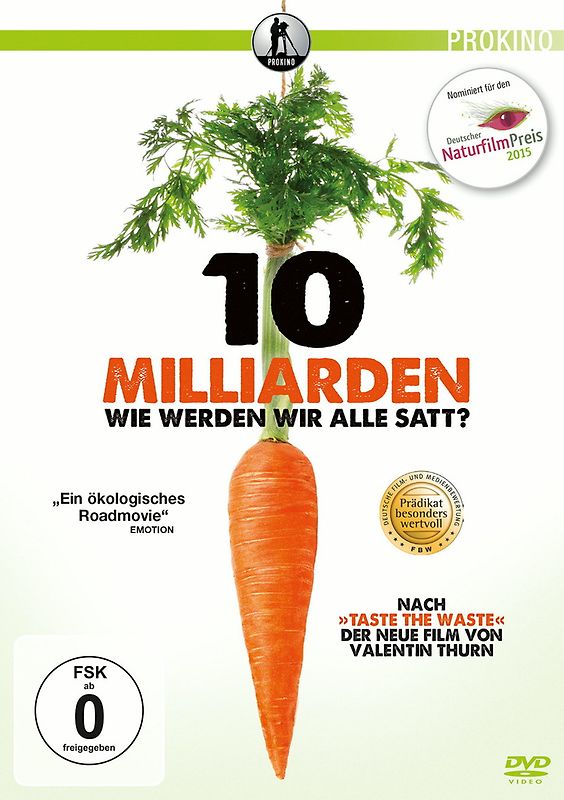 10 Milliarden - wie werden wir alle satt? DVD
