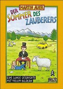 Der Sommer des Zauberers. Eine lange Geschichte mit vielen Geschichten