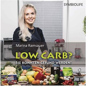 Low Carb? Sie könnten gesund werden!