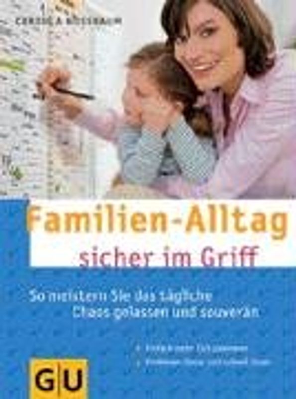 Familien-Alltag sicher im Griff