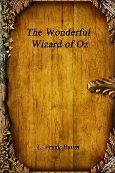 The Wonderful Wizard of Oz
