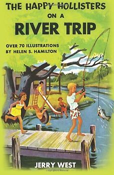 The Happy Hollisters On A River Trip - West, Jerry