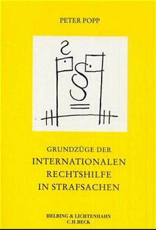 Grundzüge der Internationalen Rechtshilfe in Strafsachen