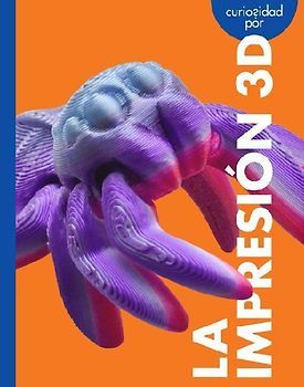 Curiosidad Por La Impresión 3D