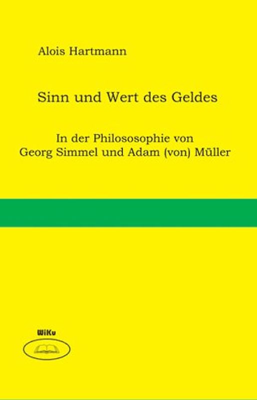 Sinn und Wert des Geldes