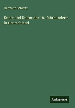 Kunst und Kultur des 18. Jahrhunderts in Deutschland