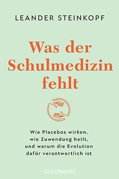 Was der Schulmedizin fehlt
